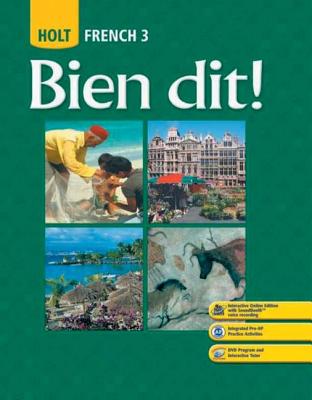 Bien Dit!: Student Edition Level 3 2008 - Hrw