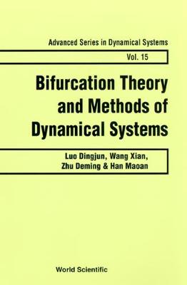 Bifurcation Theory and Methods of Dynamical Systems - Han, Maoan, and Luo, Dingjun, and Wang, Xian