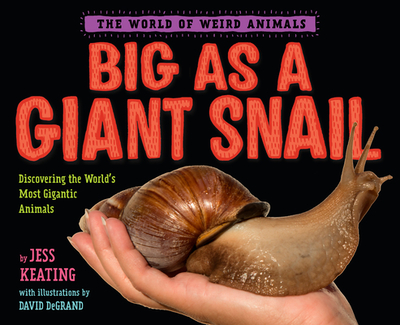 Big as a Giant Snail - Keating, Jess
