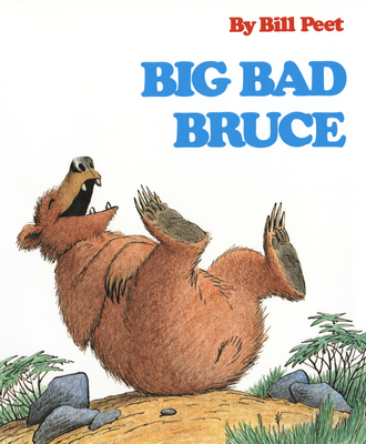 Big Bad Bruce - Peet, Bill