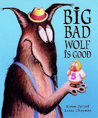 Big Bad Wolf is Good - Puttock, Simon