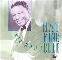 Big Band Cole - Nat King Cole