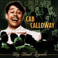 Big Band Legends - Cab Calloway