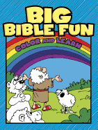 Big Bible Fun Color and Learn