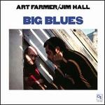 Big Blues - Art Farmer/Jim Hall