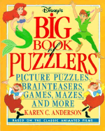 Big Book of Puzzlers: Picture Puzzles, Brainteasers, Games, Mazes, and More