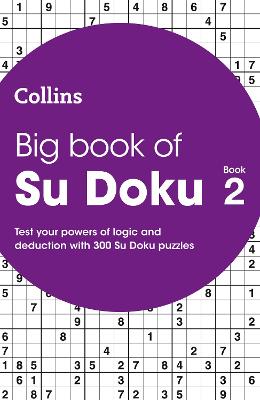 Big Book of Su Doku 2: 300 Su Doku Puzzles - Collins Puzzles