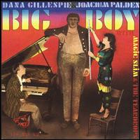 Big Boy - Dana Gillespie/Joachim Palden