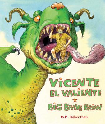 Big Brave Brian (Dual Language Spanish/English) - Robertson, M P