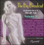 Big Broadcast: Jazz and Popular Music of the 1920s and 1930s, Vol. 5