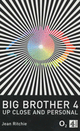 Big Brother 4: Up Close and Personal
