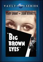 Big Brown Eyes - Raoul Walsh