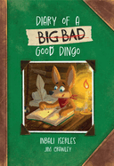Big Cat for Little Wandle Fluency -- Diary of a (Big Bad) Good Dingo: Fluency 4