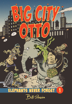 Big City Otto - Slavin, Bill