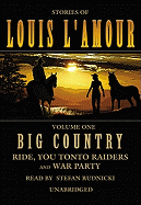 Big Country, Volume 1: Ride, You Tonto Raiders and War Party