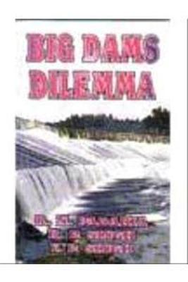 Big Dams Dilemma - Padaria, R.N.