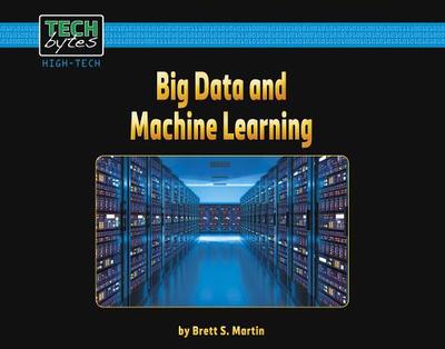Big Data and Machine Learning - Martin, Brett S