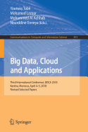 Big Data, Cloud and Applications: Third International Conference, Bdca 2018, Kenitra, Morocco, April 4-5, 2018, Revised Selected Papers