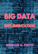Big Data Implementation