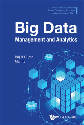 Big Data Management and Analytics - Gupta, Brij B, and Mamta