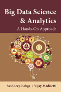 Big Data Science & Analytics: A Hands-On Approach