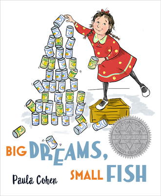 Big Dreams, Small Fish - Cohen, Paula
