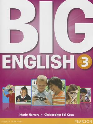 Big English 3 Student Book - Herrera, Mario, and Sol Cruz, Christopher