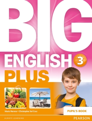 Big English Plus 3 Pupil's Book - Herrera, Mario, and Sol Cruz, Christopher, and Cruz, Christopher