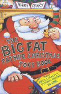 Big Fat Father Christmas Joke Book