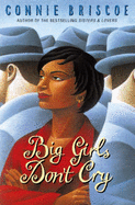 Big Girls Don't Cry - Briscoe, Connie