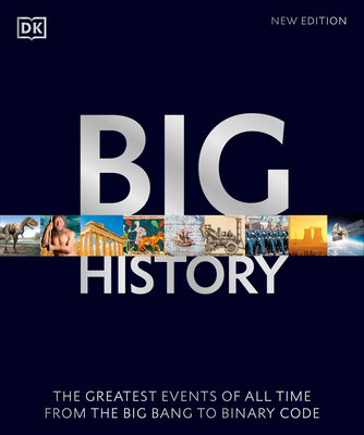 Big History - DK, and Christian, David (Foreword by)