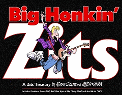 Big Honkin' Zits, 6: A Zits Treasury