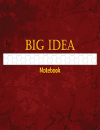 Big Idea Notebook: 1/2 Inch Hexagonal Graph Ruled