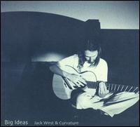 Big Ideas - Jack West & Curvature