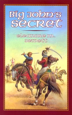 Big John's Secret - Jewett, Eleanore M