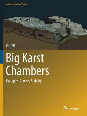 Big Karst Chambers: Examples, Genesis, Stability - Gilli, Eric