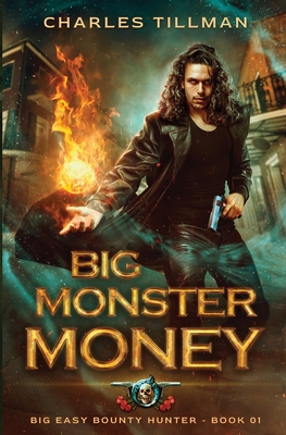 Big Monster Money - Tillman, Charles, and Carr, Martha