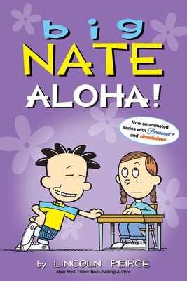Big Nate: Aloha!: Volume 25 - Peirce, Lincoln