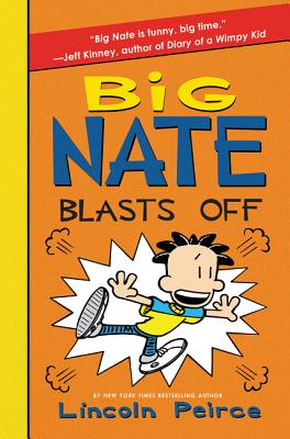 Big Nate Blasts Off - 