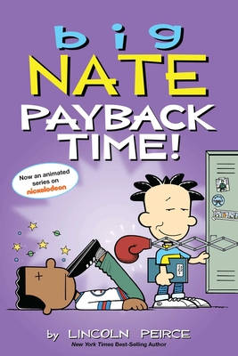 Big Nate: Payback Time!: Volume 20 - Peirce, Lincoln