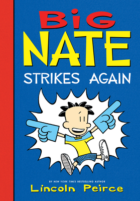 Big Nate Strikes Again - 