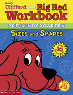 Big Red Workbook: Sizes and Shapes: Clifford Workbook