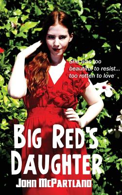 Big Red's Daughter - McPartland, John