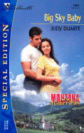 Big Sky Baby: Montana Mavericks - Duarte, Judy