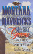 Big Sky Grooms: Spirit of the Wolf/As Good as Gold/The Gamble