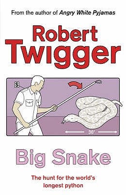 Big Snake: Big Snake - Twigger, Robert
