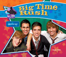 Big Time Rush: Popular Boy Band: Popular Boy Band