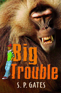 Big Trouble