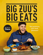 Big Zuu's Big Eats: Delicious home cooking with West African and Middle Eastern vibes