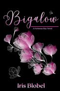Bigalow - An Australian Contemporary Romance with a Little Twist